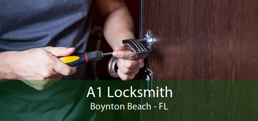 A1 Locksmith Boynton Beach - FL