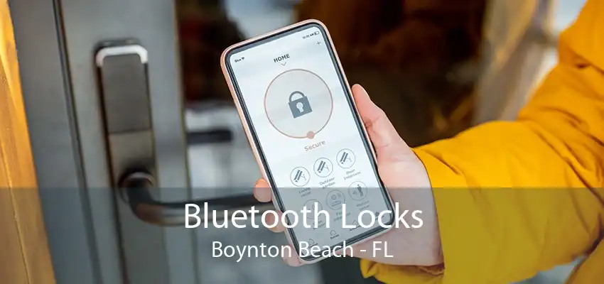 Bluetooth Locks Boynton Beach - FL