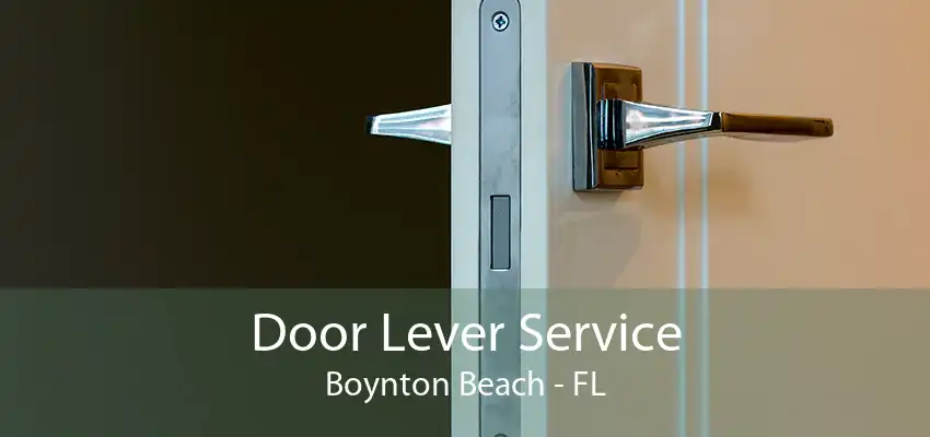 Door Lever Service Boynton Beach - FL