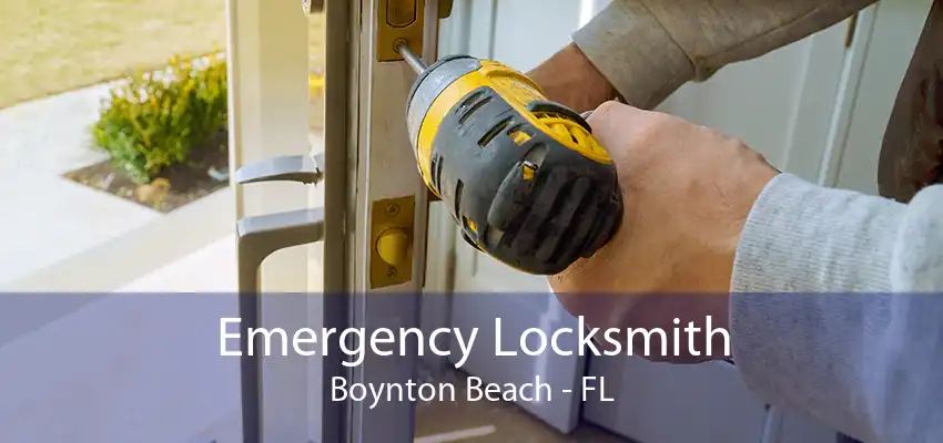 Emergency Locksmith Boynton Beach - FL