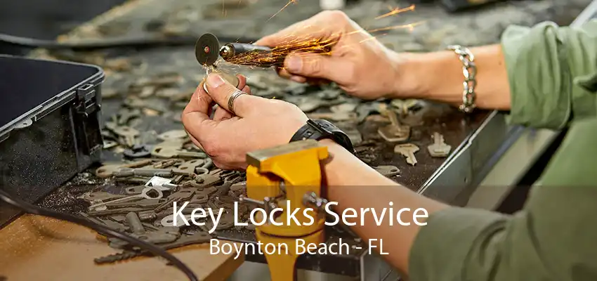 Key Locks Service Boynton Beach - FL