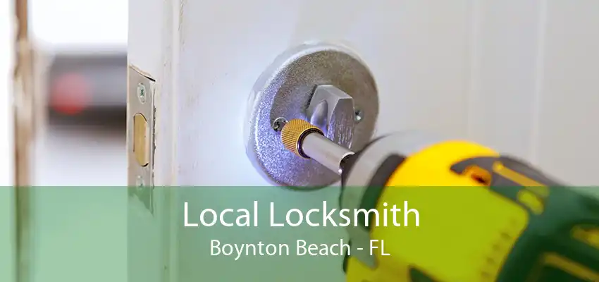 Local Locksmith Boynton Beach - FL