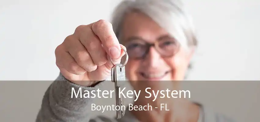 Master Key System Boynton Beach - FL