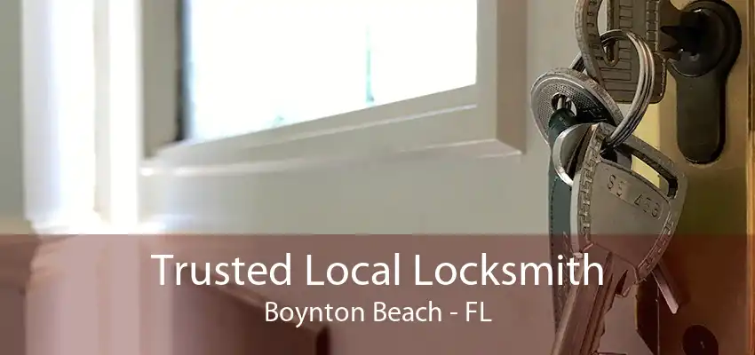 Trusted Local Locksmith Boynton Beach - FL